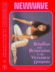 New Wave : Rebellion and Reinvention in the Vietnamese Diaspora