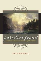 Paradise Found : Nature in America at the Time of Discovery
