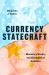 Currency Statecraft : Monetary Rivalry and Geopolitical Ambition