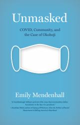 Unmasked : COVID, Community, and the Case of Okoboji
