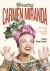 Creating Carmen Miranda : Race, Camp, and Transnational Stardom Creating Carmen Miranda : Race, Camp, and Transnational Stardom