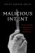 Malicious Intent : Murder and the Perpetuation of Jim Crow Health Care Malicious Intent : Murder and the Perpetuation of Jim Crow Health Care