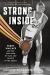 Strong Inside : Perry Wallace and the Collision of Race and Sports in the South