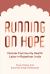 Running on Hope : Female Community Health Labor in Rajasthan, India