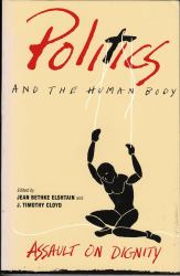 Politics and the Human Body : Assault on Dignity