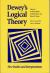 Dewey's Logical Theory : New Studies and Interpretations
