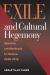 Exile and Cultural Hegemony : Spanish Intellectuals in Mexico, 1939-1975