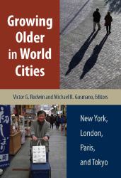Growing Older in World Cities : New York, London, Paris, and Tokyo
