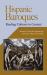 Hispanic Baroques : Reading Cultures in Context