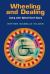 Wheeling and Dealing : Living with Spinal Cord Injury