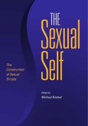 Sexual Self : The Construction of Sexual Scripts