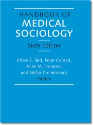 Handbook of Medical Sociology, Sixth Edition