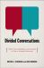 Divided Conversations : Identities, Leadership, and Change in Public Higher Education