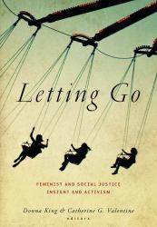 Letting Go : Feminist and Social Justice Insight and Activism