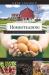 Homesteading : How to Find New Independence on the Land