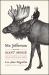 Mr. Jefferson and the Giant Moose : Natural History in Early America