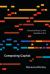 Composing Capital : Classical Music in the Neoliberal Era
