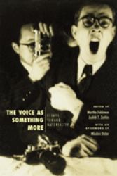 The Voice As Something More : Essays Toward Materiality