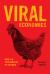 Viral Economies : Bird Flu Experiments in Vietnam Viral Economies : Bird Flu Experiments in Vietnam