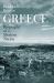 Greece : Biography of a Modern Nation