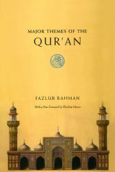 Major Themes of the Qur'an : Second Edition