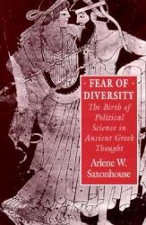 Fear of Diversity : The Birth of Political Science in Ancient Greek Thought