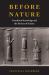 Before Nature : Cuneiform Knowledge and the History of Science