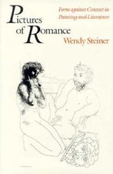 Pictures of Romance : Form Against Context in Painting and Literature