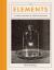 The Elements : A Visual History of Their Discovery