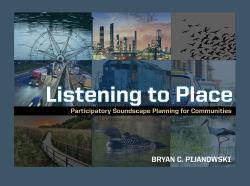 Listening to Place : Participatory Soundscape Planning for Communities
