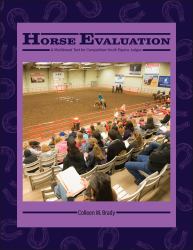 Horse Evaluation : A Multibreed Text for Competitive Youth Equine Judges