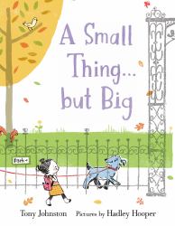 A Small Thing ... but Big