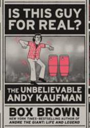 Is This Guy for Real? : The Unbelievable Andy Kaufman