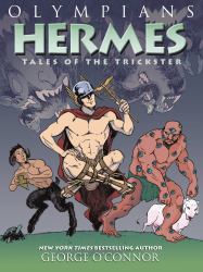 Olympians: Hermes : Tales of the Trickster