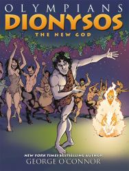 Olympians: Dionysos : The New God