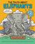 The Truth about Elephants : Seriously Funny Facts about Your Favorite Animals