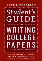 Student's Guide to Writing College Papers : Fourth Edition