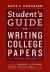 Student's Guide to Writing College Papers : Fourth Edition