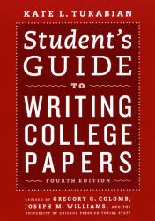 Student's Guide to Writing College Papers : Fourth Edition