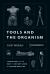 Tools and the Organism : Technology and the Body in Ancient Greek and Roman Medicine