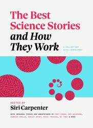 The Best Science Stories and How They Work : A Collection with Commentary