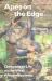 Apes on the Edge : Chimpanzee Life on the West African Savanna