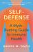 Self-Defense : A Myth-Busting Guide to Immune Health