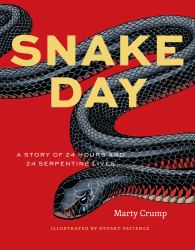 Snake Day : A Story of 24 Hours and 24 Serpentine Lives