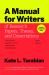 A Manual for Writers of Research Papers, Theses, and Dissertations, Tenth Edition : "the Chicago Manual of Style" for Student Researchers