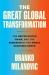 The Great Global Transformation : The United States, China, and the Remaking of the World Economic Order