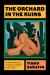 The Orchard in the Ruins : Cloning Oranges and Cultivating Whiteness in America and the Global South