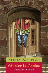Murder in Canton : A Judge Dee Mystery