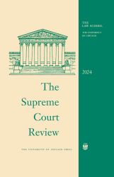 The Supreme Court Review 2024