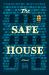 The Safe House : A Novel